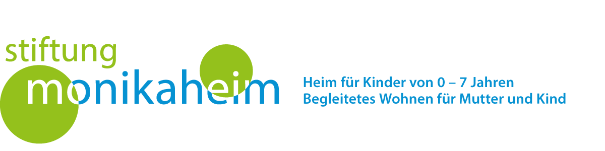 Stiftung Monikaheim - Heim für Kinder von 0 - 7 Jahren – Begleitetes Wohnen für Mutter und Kind